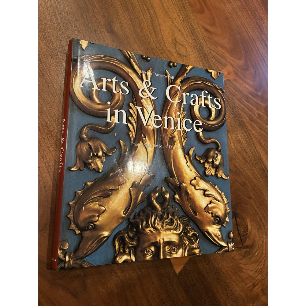 Arts and Crafts in Venice by Davanzo Poli, Doretta Hardback Book